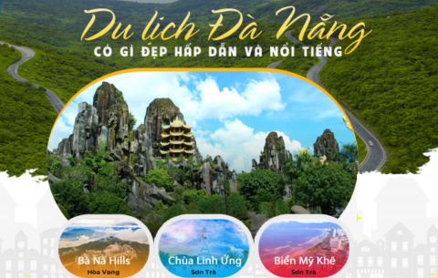 Du Lịch Đà Nẵng 2026 Nên Đi Đâu? Top Điểm Đến Không Thể Bỏ Lỡ, Ăn Gì, Chơi Gì Tiết Kiệm